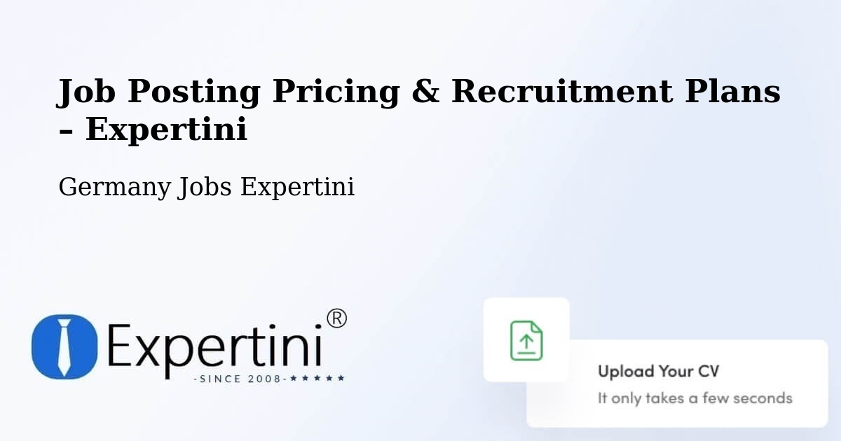 Job Posting Pricing & Recruitment Plans – Tönisvorst - Tönisvorst, Germany Jobs Expertini
